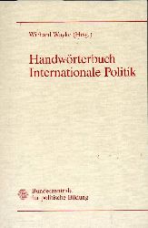 Woyke,Wichard(Hsg.)  Handwrterbuch Internationale Politik 