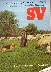 Verein fr Deutsche Schferhunde (SV)  SV-Zeitung 76.Jahrgang 1982 Heft 1 bis 12 (12 Hefte) 