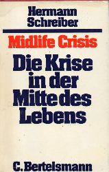 Schreiber,Herrmann  Midlife Crisis 