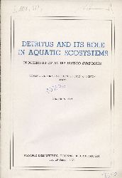 Melchiorri-Santolini,Ulderico+Jack W.Hopton  Detritus and its Role in Aquatic Ecosystems 