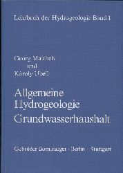 Matthe,Georg+Karoly Ubell  Allgemeine Hydrogeologie Band 1 und 2 (2 Bnde) 