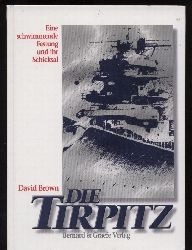 Brown,David  Die Tirpitz 