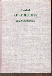 Festschrift Kurt Mothes zum 65.Geburtstag  Beitrge zur Biochemie und Physiologie von Naturstoffen 
