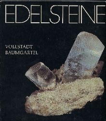 Vollstdt,Heiner+Rolf Baumgrtel  Edelsteine 