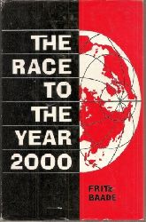 Baade,Fritz  The Race to the Year 2000 