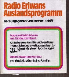 Schiff,Michael (Hsg.)  Radio Eriwans Auslandsprogramm 