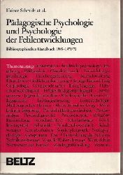 Schmidt,Heiner  Pdagogische Psychologie und Psychologie der Fehlentwicklungen 