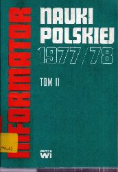 Informator Nauki Polskiej 1977/78 Tom II  Informator Nauki Polskiej 1977/78 Tom II 