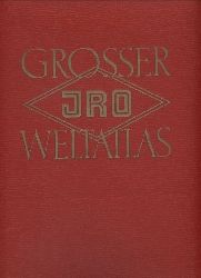 Grosser JRO Weltatlas  Teil 1: Die ganze Welt; Teil 2: Spezialkarten von Deutschland 