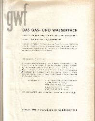 Das Gas- und Wasserfach  Das Gas- und Wasserfach 105.Jahrgang 1964 und 106.Jahrgang 1965 