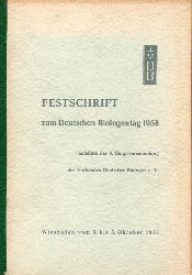 Verband Deutscher Biologen (Hsg.)  Festschrift zum Deutschen Biologentag Wiesbaden 1958 