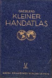Gaebler,Eduard  Gaeblers kleiner Hand-Atlas ber alle Teile der Erde 