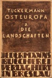 Tuckermann,Walther  Osteuropa Zweiter Teil Die Landschaften 