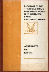 Obrtel,R. and C.Folk,and J.Pellantova (Eds.)  II.Congressus Theriologicus Internationalis Brno June 20 - 27, 1978 