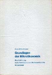 Kruber,Klaus-Peter  Grundlagen der Mikrokonomik 