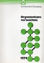 ZVG Zentralverband Gartenbau  Organisations Verzeichnis Stand 1.April 1979 
