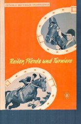 Schnerstedt,Karl  Reiter, Pferde und Turniere 