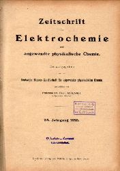Zeitschrift für Elektrochemie und angewandte  Zeitschrift für Elektrochemie und angewandte physikalische Chemie 