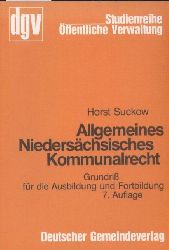 Suckow,Horst  Allgemeines Niederschsisches Kommunalrecht 