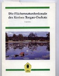 Naturschutzbehrde des Landkreises Torgau  Die Flchennaturdenkmale des Kreises Torgau-Oschatz 