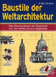 Jckle,Clemens und Christopher Kerstjens  Baustile der Weltarchitektur 