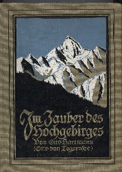 Hartmann,Otto (Otto von Tegernsee)  Im Zauber des Hochgebirges Band 1 und 2 