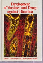 Holmgren,Jan+Alf Lindberg+Roland Mllby  Development of Vaccines and Drugs against Diarrhea 