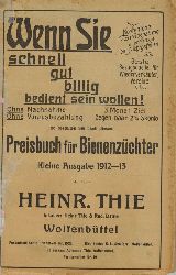 Thie,Heinrich (Hsg.)  Preisbuch fr Bienenzchter Kleine Ausgabe 1912-13 
