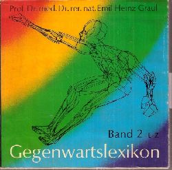 Graul,Emil Heinz  Gegenwartslexikon Band 2 L-Z mit Sachregister 