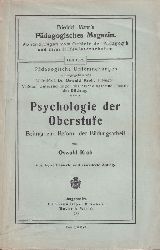 Kroh,Oswald  Psychologie der Oberstufe.Beitrag zur Reform der Bildungsarbeit.Langen 