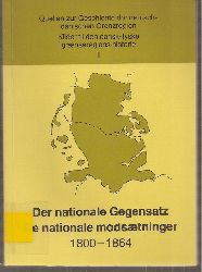 Deutscher Grenzverein e.V. Flensburg  Der nationale Gegensatz De nationale modsaetninger 1800-1864 