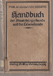 Koske,Paul+Otto Seeling  Handbuch der Staatsbrgerkunde und der Lebenskunde 