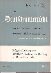 Der Deutschunterricht  15.Jahrgang 1963, Heft 4 