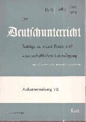 Der Deutschunterricht  Aufsatzerziehung VII. und VIII. (2 Hefte) 