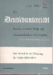 Der Deutschunterricht  14.Jahrgang 1962, Heft 6 
