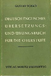 Schad,Gustav  bungsbuch fr bersetzungen aus dem Deutschen ins Englische 