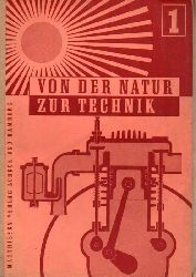 Beckmann - Selchow  Von der Natur zur Technik Heft 1 - Physik 
