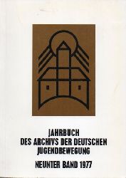 Vogt,Karl und Winfried Mogge (Hsg.)  Jahrbuch des Archivs der Deutschen Jugendbewegung Neunter Band 1977 