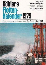 Khlers Flotten-Kalender  Khlers Flotten-Kalender 60.Jahrgang 1973 