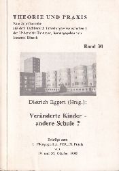 Eggert,Dietrich (Hsg.)  Vernderte Kinder - andere Schule ? 