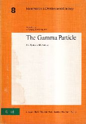 Myers,R.B.+Cantino,E.C.  Monographs in Developmental Biologie,Vol.8:The Gamma Particle-A Study  