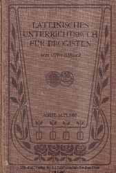 Ziegler,Otto  Lateinisches Unterrichtsbuch fr Drogisten 