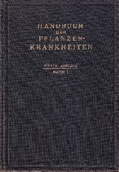Sorauer,Paul  Handbuch der Pflanzenkrankheiten Erster Band Die nichtparasitren 