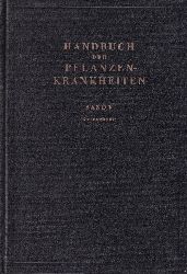 Sorauer,Paul  Handbuch der Pflanzenkrankheiten Fünfter Band Tierische Schädlinge 