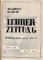 Allgemeine Deutsche Lehrerzeitung  Allgemeine Deutsche Lehrerzeitung 10.Jahrgang 1958 Nr.1 bis 22 