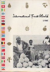 International Fruit World  International Fruit World Volume XIX No.1 - 1960 Spring Issue 
