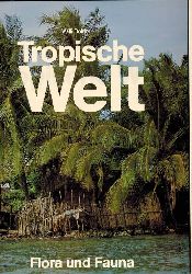 Dolder,Willi  Tropische Welt 