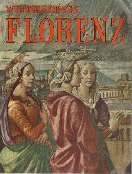 Fusi,Rolando  Wunderschnes Florenz 