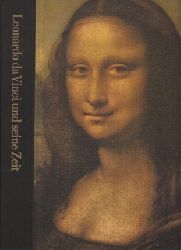 Wallace,Robert  Leonardi da Vinci und seine Zeit 1452-1519 