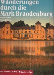 Hanke,Birgid und Toma Babovic  Wanderungen durch die Mark Brandenburg 